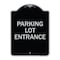 Signmission Parking Entrance Parking Lot Entrance Heavy-Gauge Aluminum Sign, 24" x 18", BS-1824-23450 A-DES-BS-1824-23450 - alternate 1